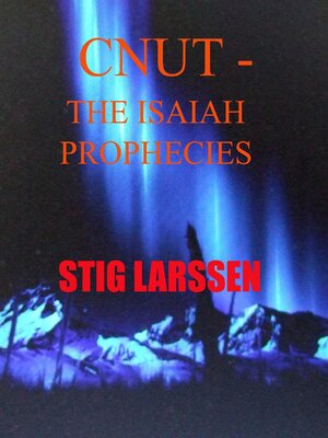 cover image of Cnut--The Isaiah Prophecies